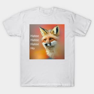 Fox Hatee Hatee Hatee Ho T-Shirt